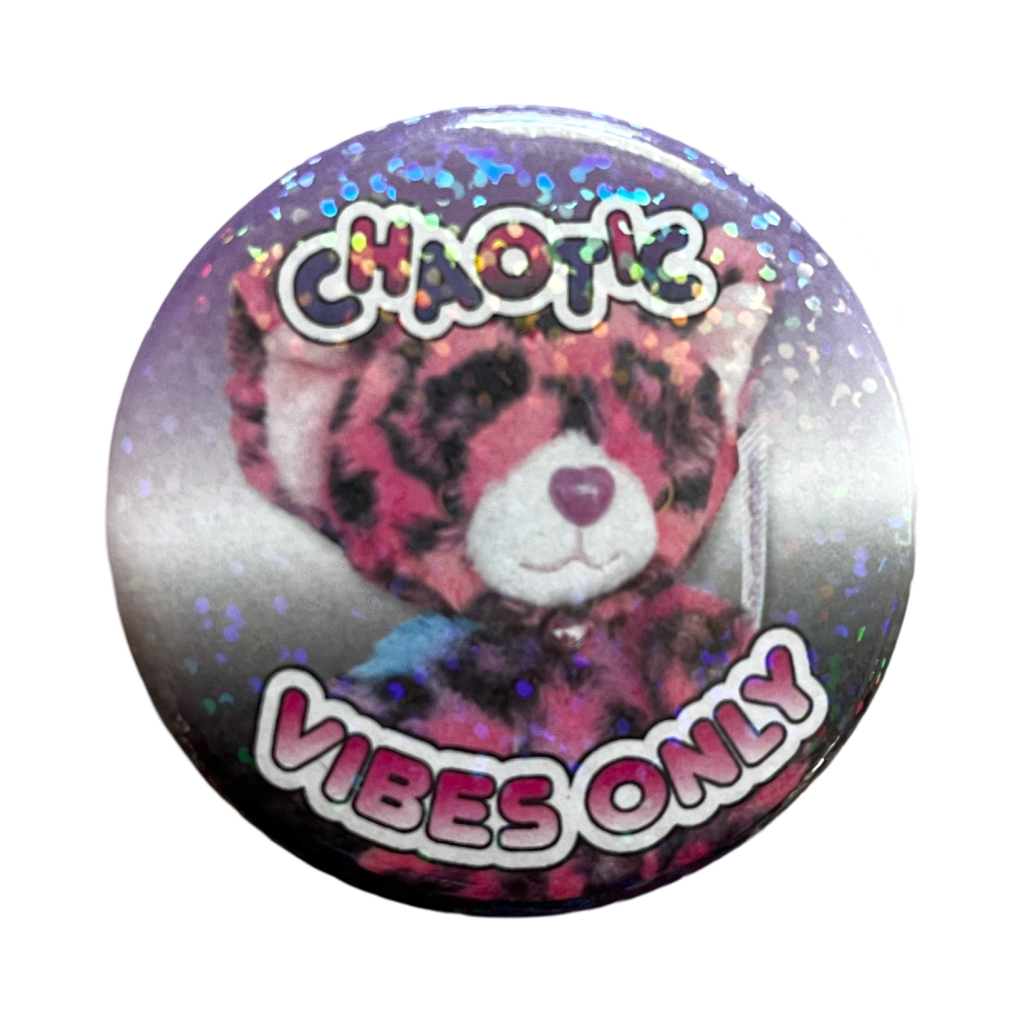 Chaotic Vibes Only 2.5" Button Badge